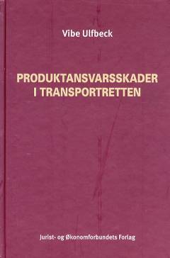 Produktansvarsskader i transportretten