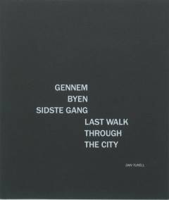 Gennem byen sidste gang