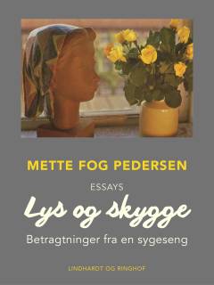 Lys og skygge : betragtninger fra en sygeseng