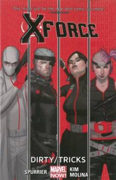 X-Force. Vol. 1 : Dirty/tricks