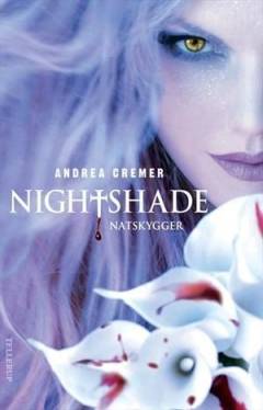 Nightshade. 1 : Natskygger