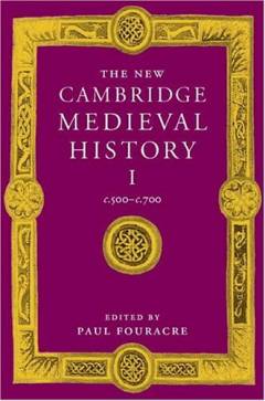 The new Cambridge medieval history. Volume 1 : c. 500-c. 700