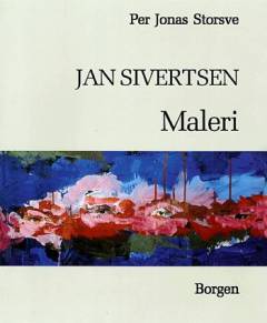 Jan Sivertsen : maleri