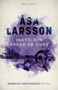 Indtil din vrede er ovre
