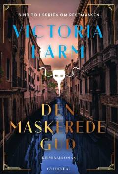 Den maskerede gud : kriminalroman