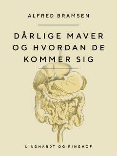 Dårlige maver og hvordan de kommer sig