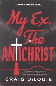 My ex, the antichrist