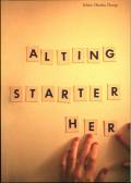 Alting starter her