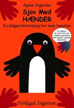 Sjov med hænder : en klippe/klistrebog for hele familien