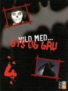 Vild med gys og gru