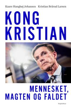 Kong Kristian : mennesket, magten og faldet