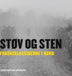 Støv og sten : forårsklassikerne i nord