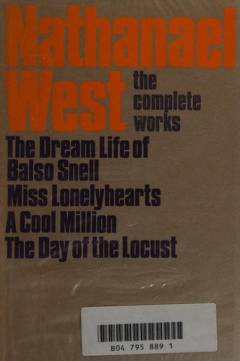 The complete works of Nathanael West