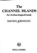 The Channel Islands : an archaeological guide