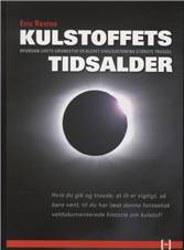 Kulstoffets tidsalder : hvordan livets grundstof er blevet civilisationens største trussel