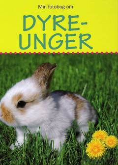 Min fotobog om dyreunger