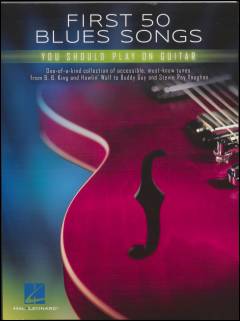 First 50 blues songs you should play on guitar
