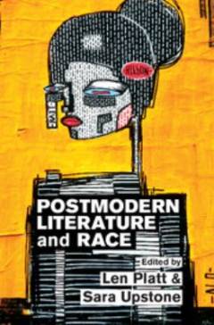 Postmodern literature and race