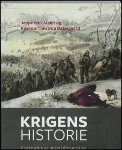 Krigens historie : fra krudtrevolution til hybridkrig