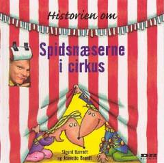 Historien om Spidsnæserne i cirkus