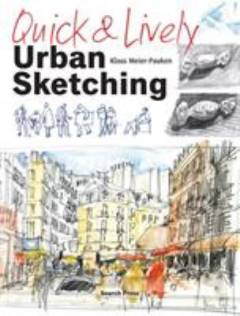Quick & lively urban sketching
