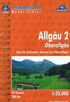 Allgäu 2 : Oberallgäu : die schönsten Touren im Oberallgäu