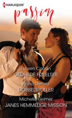 Glohede følelser: Dobbeltroller: Janes hemmelige mission