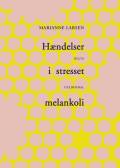 Hændelser i stresset melankoli