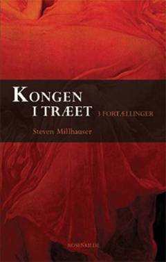 Kongen i træet : 3 fortællinger