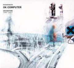 OK computer - OKNOTOK 1997 2017
