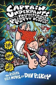 Captain Underpants and the preposterous plight of the Purple Potty People