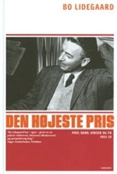 Den højeste pris : Povl Bang-Jensen og FN 1955-59