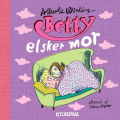 Betty elsker mor