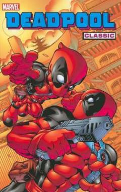 Deadpool classic. Vol. 5