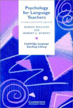 Psychology for language teachers : a social constructivist approach