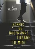 Kommer du nogensinde tilbage til mig