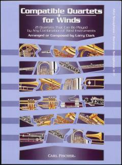 Compatible quartets for winds : 21 quartets that can be played by any combination of wind instruments : \alto saxophone, baritone saxophone\ in E♭
