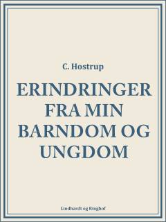 Erindringer fra min Barndom og Ungdom