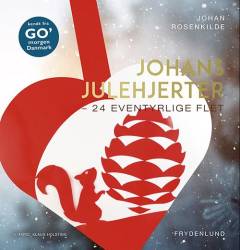 Johans julehjerter : 24 eventyrlige flet