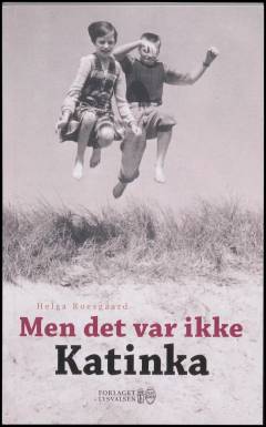 Men det var ikke Katinka : en fortælling