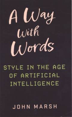 A way with words : style in the age of artificial intelligence