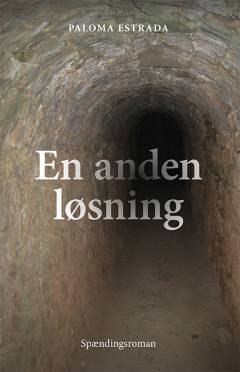 En anden løsning : spændingsroman