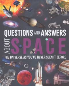 Questions and answers about space