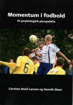 Momentum i fodbold : et psykologisk perspektiv