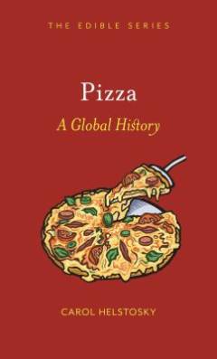 Pizza : a global history