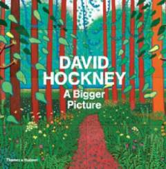 David Hockney : a bigger picture