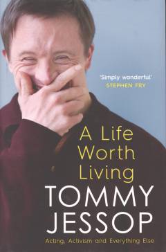 A life worth living : acting, activism & everything else