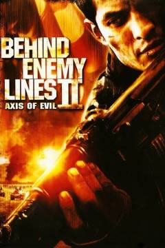 Behind enemy lines II : axis of evil