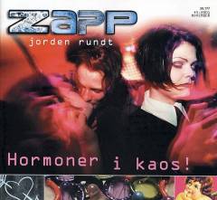 Hormoner i kaos!