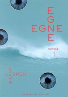 Egne egne : Nordsødigte
